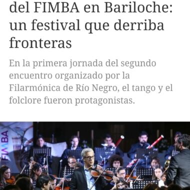 Pablo Agri y Peteco Carabajal, en el regreso del FIMBA en Bariloche: un festival que derriba fronteras | CLARIN